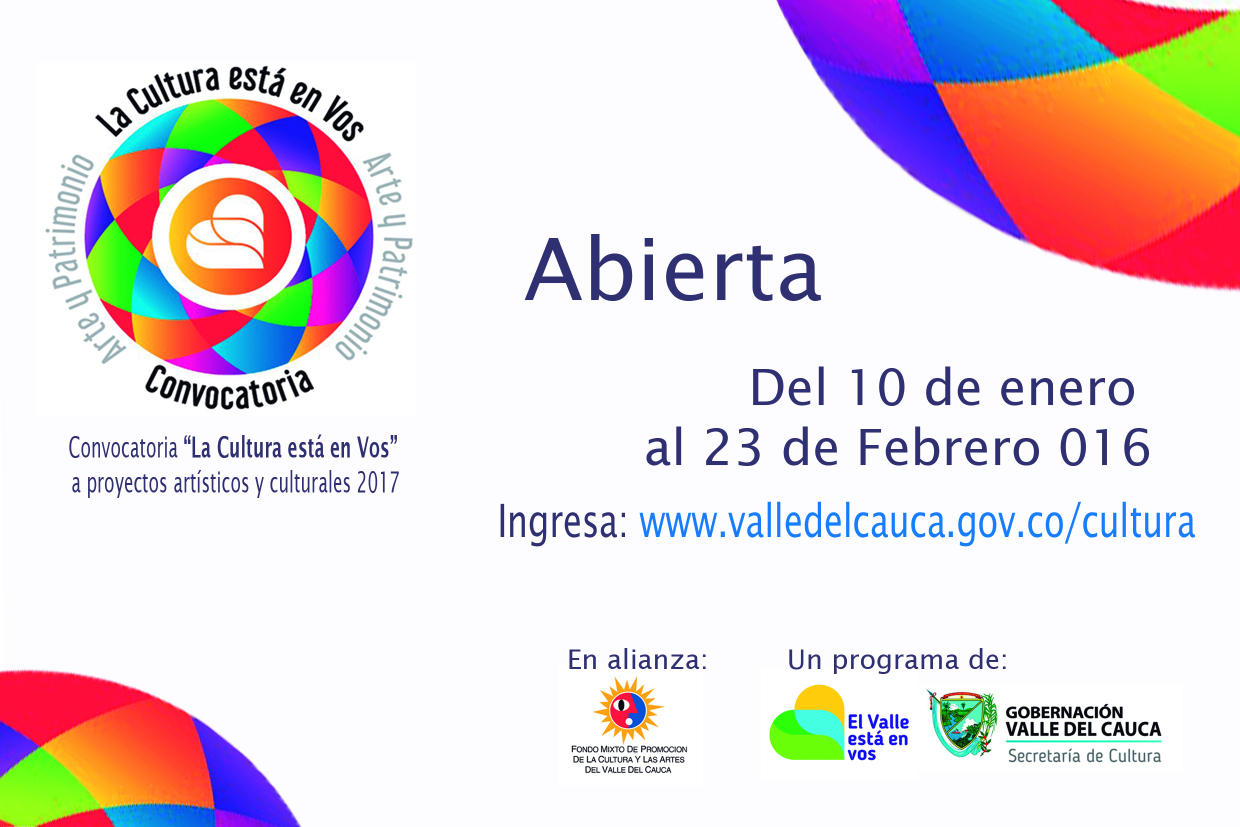 Convocatoria “La Cultura Está en Vos” de estímulos a Proyectos Artísticos y Culturales 2017
