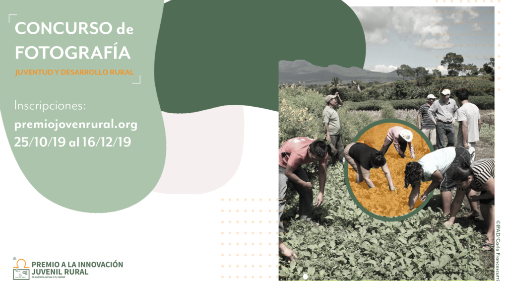 Concurso de Fotografía - Premio a la Innovación Juvenil Rural de América Latina y el Caribe