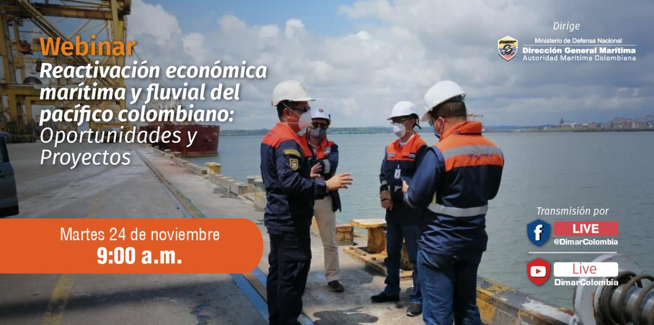 La Dimar llevará a cabo Webinar de Reactivación Económica Marítima y Fluvial en el pacífico colombiano 