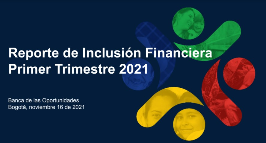 Nueve de cada diez adultos colombianos accedieron al sistema financiero durante el primer trimestre de 2021