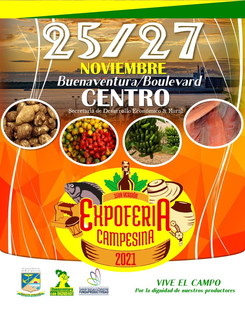 La Secretaría de Desarrollo Económico y Rural Expo Feria Campesina 2021 en su versión XV
