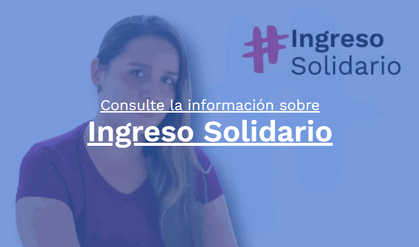 Ingreso Solidario aumenta cobertura para llegar a 4 millones 85 mil hogares en marzo