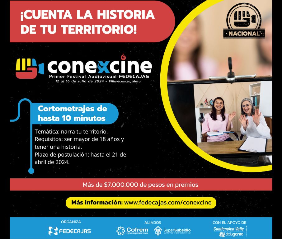 ¡Cuenta tu historia y participa por premios! CONEXCINE, el primer festival audiovisual organizado por FEDECAJAS 