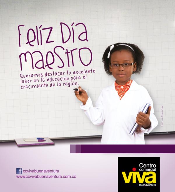 Feliz día a los maestros les desea el Centro Comercial Viva Buenaventura