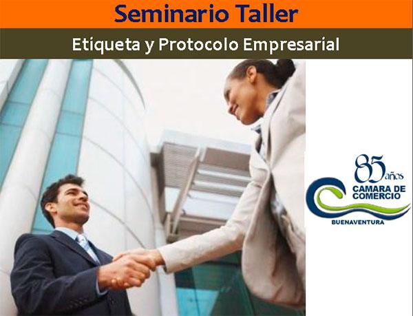 Cámara de Comercio de Buenaventura ofrece el Seminario Taller, Etiqueta y Protocolo Empresarial