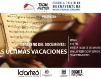 Buenaventura vivirá Las Últimas Vacaciones el 7 de mayo