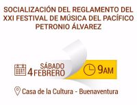 El sábado 4 de febrero se socializará en Buenaventura el reglamento del XXI Festival Petronio Álvarez