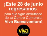 El miércoles 28 de junio reabre sus puertas el Centro Comercial Viva Buenaventura