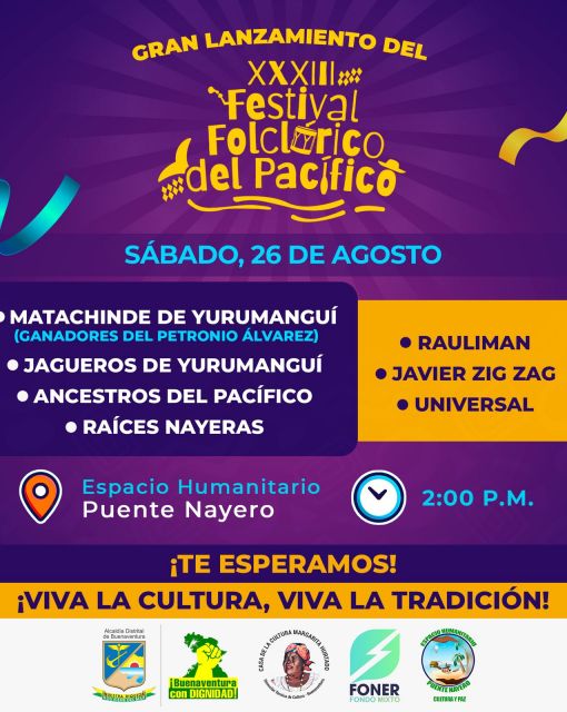 El sábado 26 de agosto de 2023 es el lanzamiento del Festival Folclórico del Pacífico en el Espacio Humanitario en el barrio La Playita