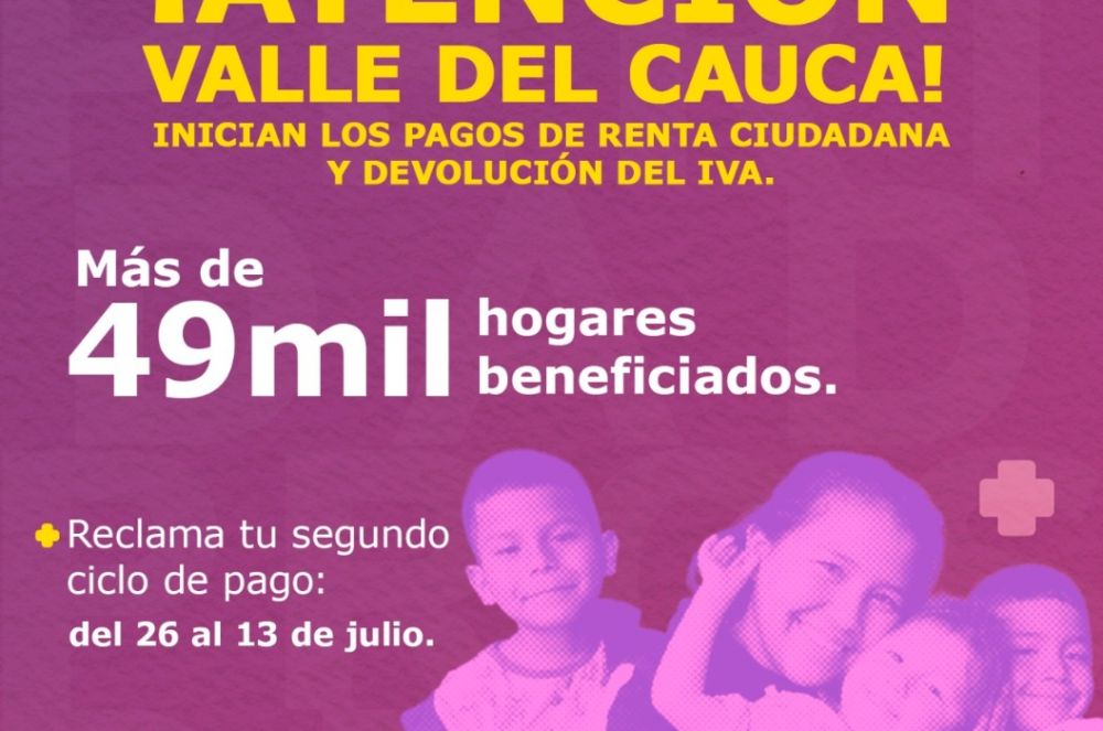 Prosperidad Social inicia pagos de Renta Ciudadana y Devolución del IVA a 49.294 hogares en Valle del Cauca