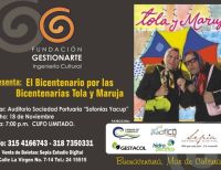 “El Bicentenario por las Bicentenarias Tola y Maruja”