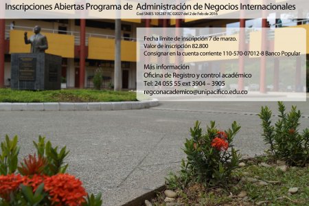 Abiertas las inscripciones para el Programa Administración de Negocios Internacionales en Unipacífico
