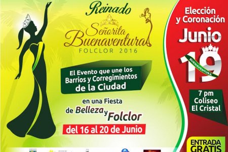 Inicia programación del Reinado Se&ntilde;orita Buenaventura Folclor 2016