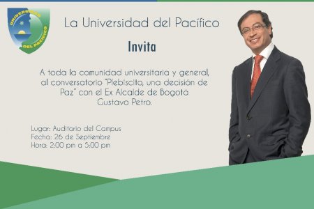 Conversatorio "Plebiscito, una decisión de Paz" con el exalcalde de Bogotá, Gustavo Petro en la Unipacífico