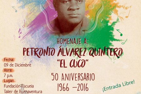 La #VeladaPacífica del 9 de diciembre conmemorará los 50 a&ntilde;os de fallecimiento de Petronio Álvarez
