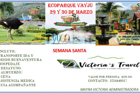 Disfruta en Semana Santa del Ecoparque Vayjú con Victoria's Travel