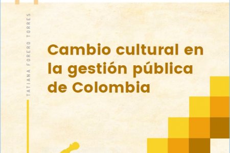 Una gestión pública con enfoque cultural potencializa la relación del Estado con la ciudadanía, dice último documento “El estado del Estado”