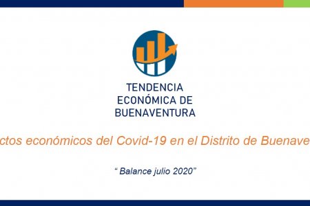 Impacto de reactivación en el Distrito de Buenaventura: tercer informe de tendencia económica