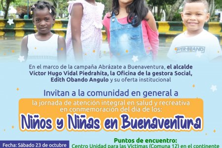 La Administración Distrital y el Despacho de la Gestora Social realizarán jornada de atención integral en salud y recreativa para los Niños en la ciudad