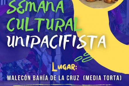 La Universidad del Pacífico realizará la Semana Cultural Unipacifista