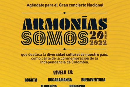 Llega el Gran Concierto Nacional 20 de julio: “Armonías Somos”