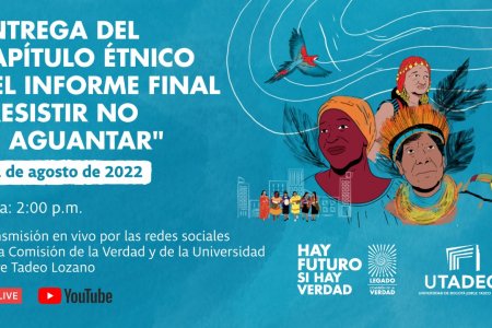 Comisión de la Verdad presentará al país el volumen étnico &lsquo;Resistir no es aguantar&rsquo;