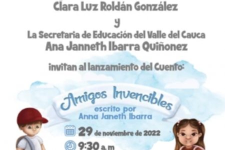 La Secretaria de Educación del Valle lanzó el libro &lsquo;Amigos Invencibles&rsquo;, que destaca el valor de la amistad y la educación