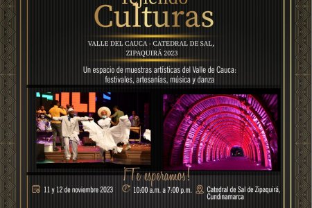 El arte y la cultura del Valle engalanará la Catedral de Sal de Zipaquirá con el encuentro &lsquo;Tejiendo Culturas&rsquo;