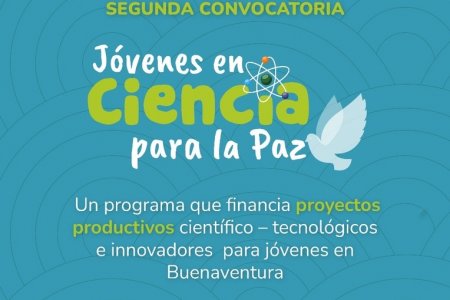 Se encuentra abierta la segunda convocatoria del programa Jóvenes en Ciencia para la Paz en Buenaventura