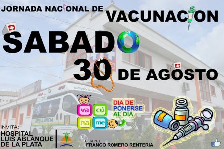 La ESE Luis Ablanque de La Plata invita a la Jornada de Vacunación el sábado 30 de agosto
