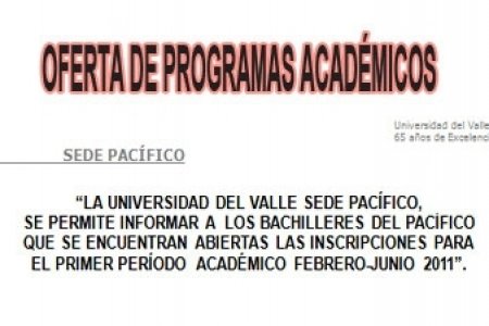 Inscripciones en Univalle Sede Pacífico, febrero - junio 2011