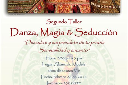 Segundo Taller de Danza, Magia y Seducción