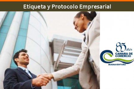 Seminario Taller Etiqueta y Protocolo Empresarial en la Cámara de Comercio de Buenaventura