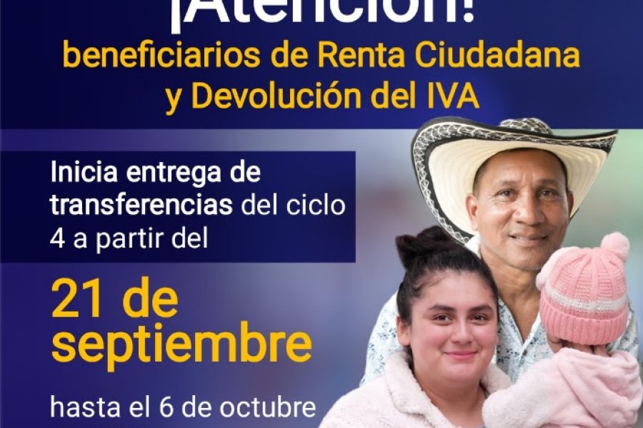 Prosperidad Social inicia la cuarta transferencia de Renta Ciudadana y Devolución del IVA del año 2026