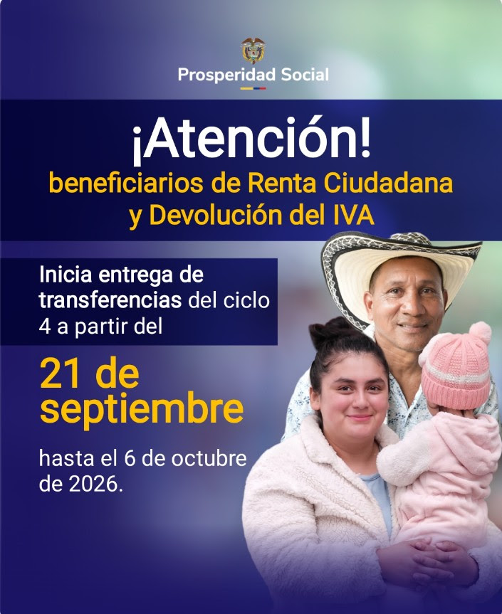 Prosperidad Social inicia la cuarta transferencia de Renta Ciudadana y Devolución del IVA del año 2026