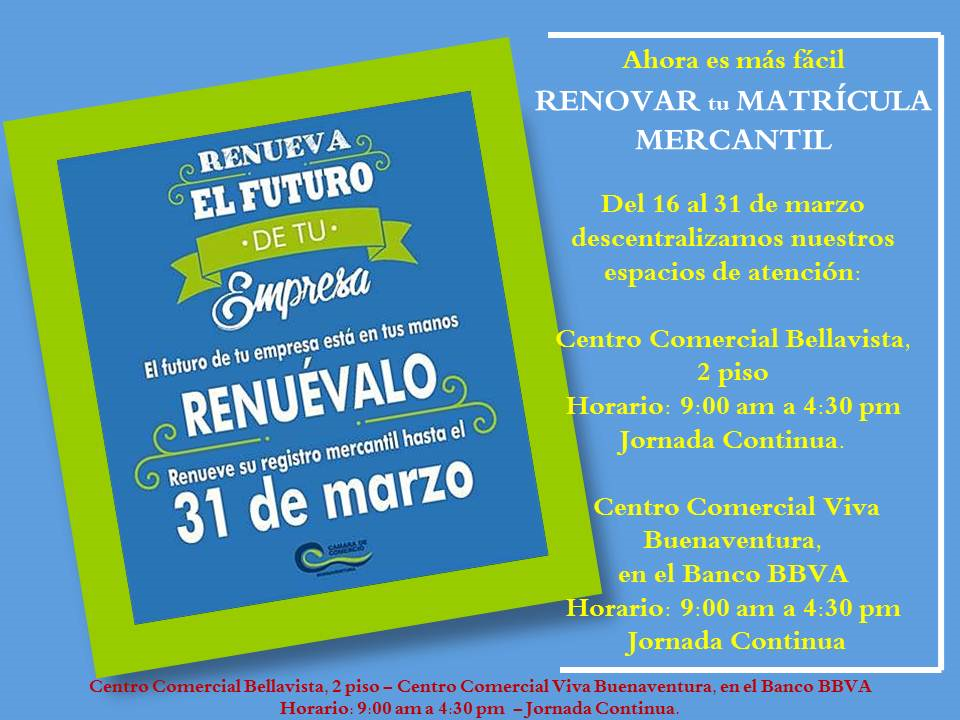 Renueve su Matrícula Mercantil en los puntos descentralizados de la Cámara de Comercio