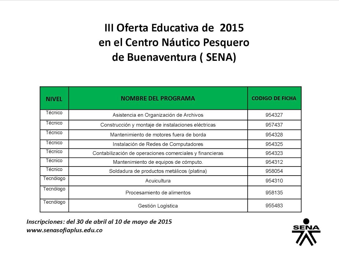 Para el III trimestre de 2015, el Centro Náutico Pesquero de Buenaventura ofertará 300 cupos de formación