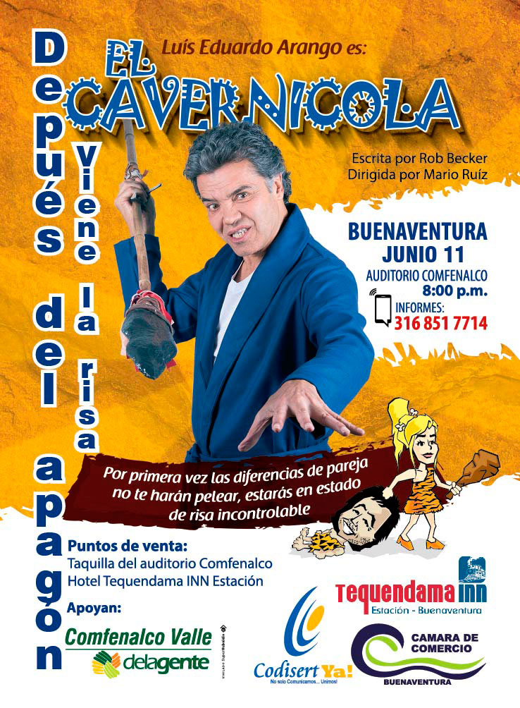 La obra de teatro El Cavernícola fue aplazada para el jueves 11 de junio