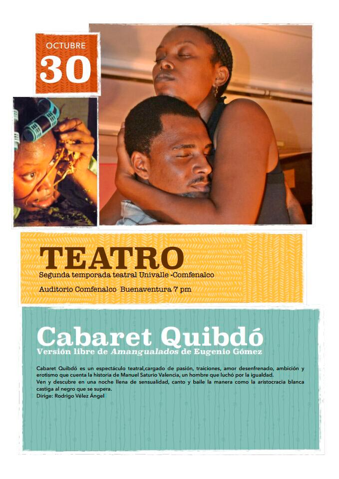 Cabaret Quibdó: una obra de teatro cargada de sensualidad, canto y baile para público adulto en segunda temporada de teatro Univalle - Comfenalco