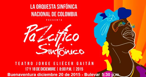 PaZcífico Sinfónico se realizará en Bogotá el 17 y 18, en Buenaventura el 20 de diciembre