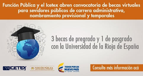 Función Pública e Icetex abren convocatoria de becas virtuales para servidores públicos