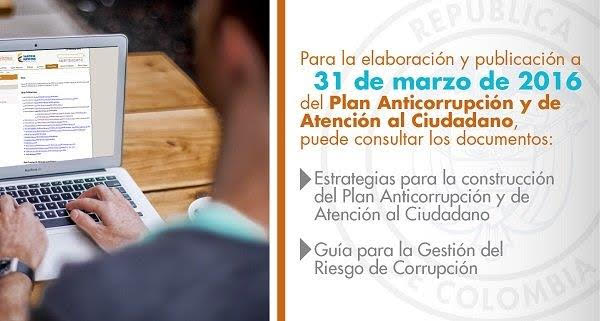 Hasta 31 de marzo tienen plazo las entidades para elaborar y publicar Plan Anticorrupción y de Atención al Ciudadano
