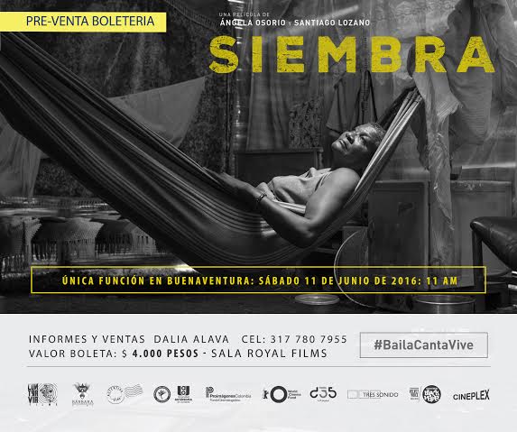 La película colombiana “siembra” llega a Buenaventura en una única función el 11 de junio
