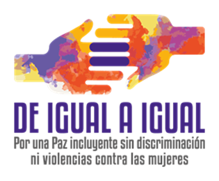De igual a igual, cambiando las narrativas sobre las mujeres en la construcción de la paz en Colombia