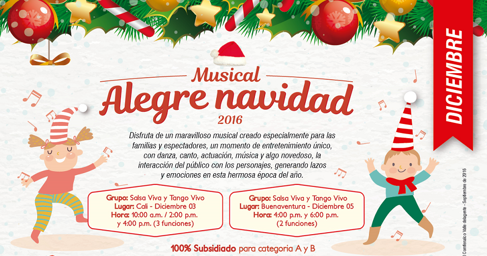 Musical Alegre Navidad 2016 para afiliados Comfenalco categorías A y B este 5 de diciembre