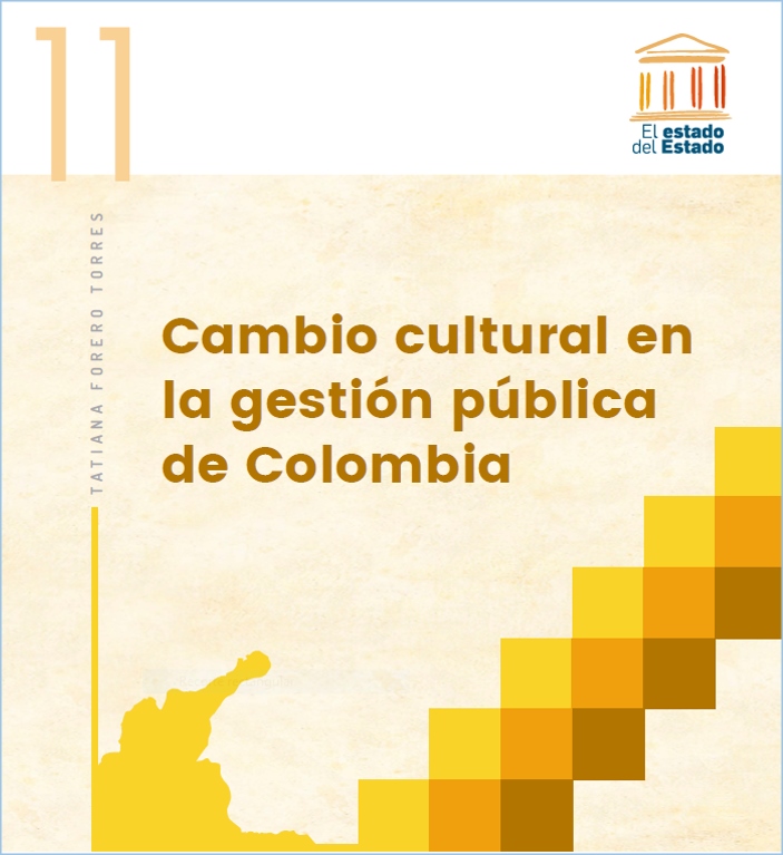 Una gestión pública con enfoque cultural potencializa la relación del Estado con la ciudadanía, dice último documento “El estado del Estado”