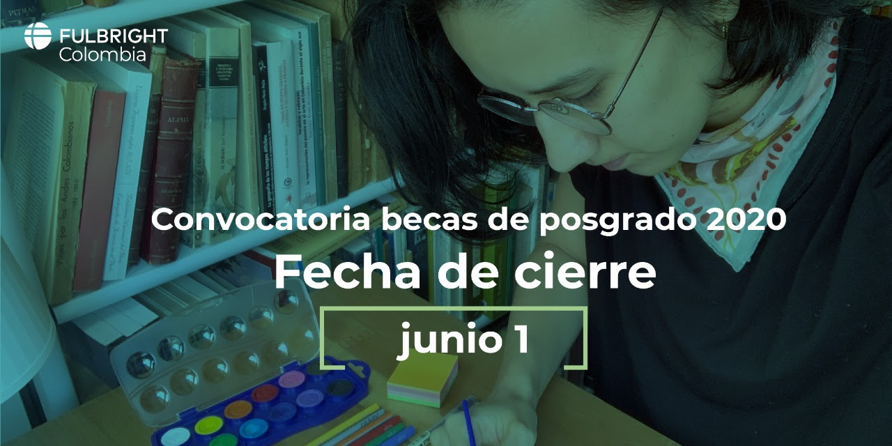 Faltan pocos días para el cierre de la convocatoria de becas de posgrados Fulbright Colombia