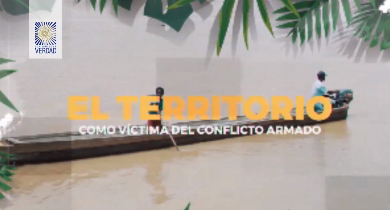 El territorio como víctima del conflicto armado, tema analizado en espacio virtual de la Comisión de la Verdad