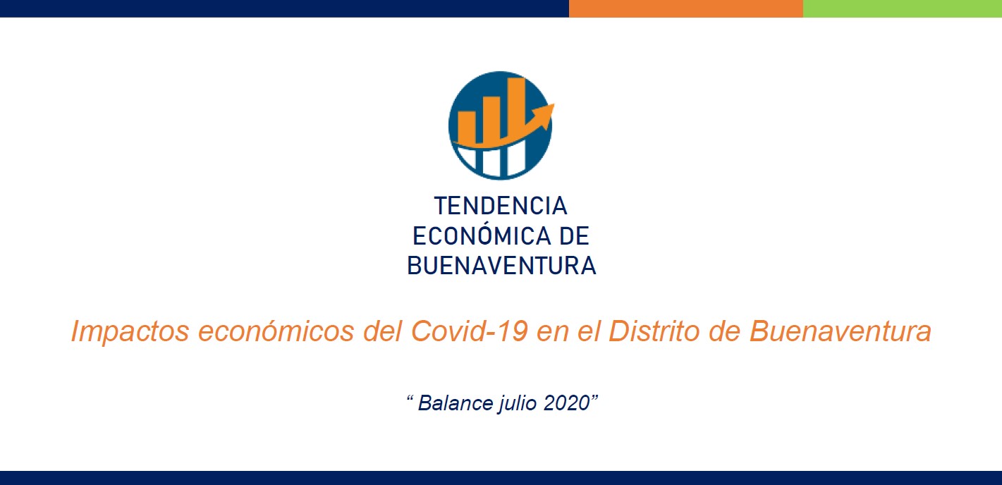 Impacto de reactivación en el Distrito de Buenaventura: tercer informe de tendencia económica