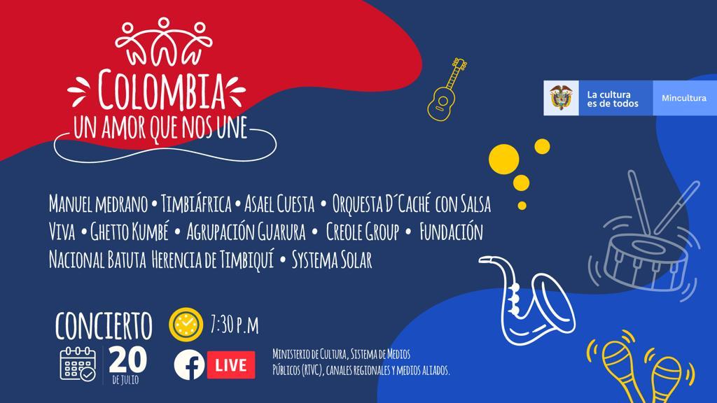 El martes, 20 de julio, los colombianos podrán disfrutar del Gran Concierto Nacional &lsquo;Colombia, un amor que nos une&rsquo;
